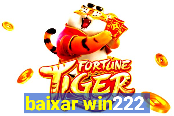 baixar win222